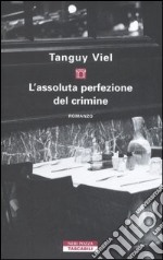 L'assoluta perfezione del crimine libro