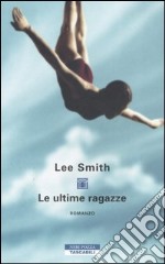 Le ultime ragazze libro