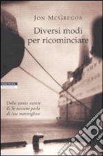 Diversi modi per ricominciare libro