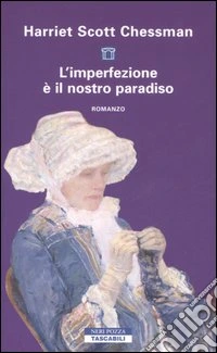 L'imperfezione è il nostro paradiso libro