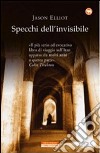 Specchi dell'invisibile libro