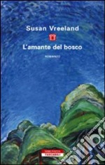 L'amante del bosco libro