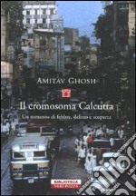 Il cromosoma Calcutta