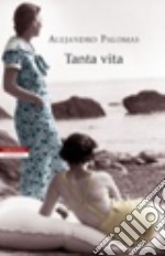 Tanta vita libro