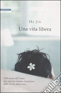 Una vita libera libro