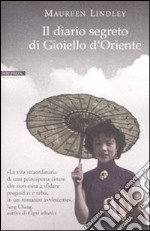 Il diario segreto di Gioiello d'Oriente libro