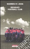 Rifugiati Football Club libro