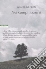 Nei campi azzurri libro