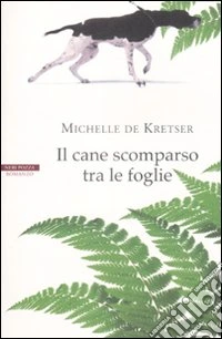 Il Cane scomparso tra le foglie libro