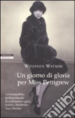 Un giorno di gloria per Miss Pettigrew