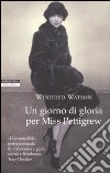 Un giorno di gloria per Miss Pettigrew libro