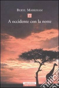 A Occidente con la notte libro
