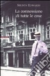 La Connessione di tutte le cose libro