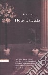 Hotel Calcutta libro di Sankar