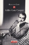 Addio Gary Cooper libro