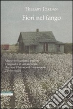 Fiori nel fango libro