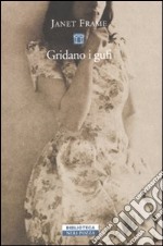 Gridano i gufi libro