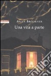 Una vita a parte libro