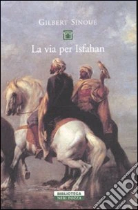 La Via per Isfahan libro
