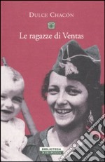 Le Ragazze di Ventas libro