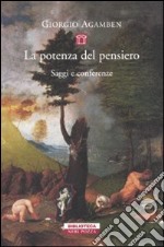 La potenza del pensiero. Saggi e conferenze libro