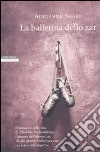 La Ballerina dello zar libro di Sharp Adrienne