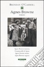 Agnes Browne: Agnes Browne mamma-I marmocchi di Agnes-Agnes Browne nonna-Agnes Browne ragazza libro