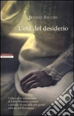 L'età del desiderio libro