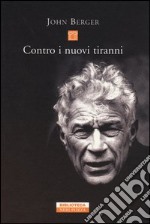 Contro i nuovi tiranni libro