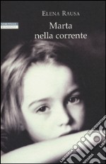 Marta nella corrente libro