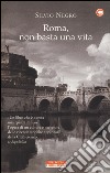 Roma, non basta una vita libro