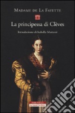 La principessa di Clèves libro