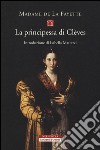 La principessa di Clèves libro