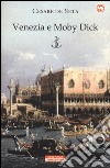 Venezia e Moby Dick libro