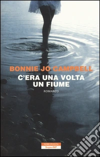 C'era una volta un fiume libro