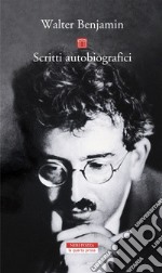 Scritti autobiografici libro