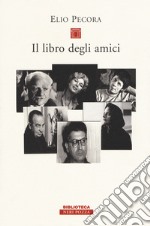 Il libro degli amici libro