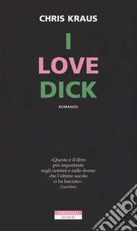 I love Dick libro