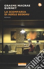 La scomparsa di Adele Bedeau libro