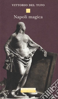 Napoli magica libro