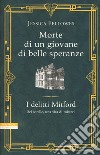 Morte di un giovane di belle speranze. I delitti Mitford libro