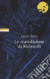 La maledizione di Melmoth libro