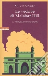 Le vedove di Malabar Hill. Le inchieste di Perveen Mistry libro di Massey Sujata