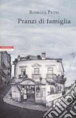 Pranzi di famiglia libro