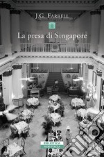 La presa di Singapore libro