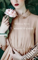 L'amore è cieco libro