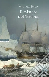 Il mistero dell'erebus libro di Palin Michael