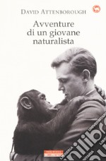 Avventure di un giovane naturalista libro