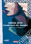 Vocabolario dei desideri libro di Nevo Eshkol