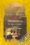 Shantaram. La saga completa libro